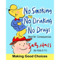 No Smoking, No Drinking, No Drugs - Paperback