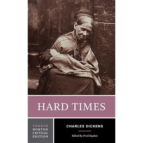 Hard Times: A Norton Critical Edition - Paperback
