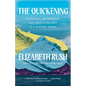 The Quickening: Antarctica, Motherhood, and Cultivating Hope in a Warming World - Hardcover