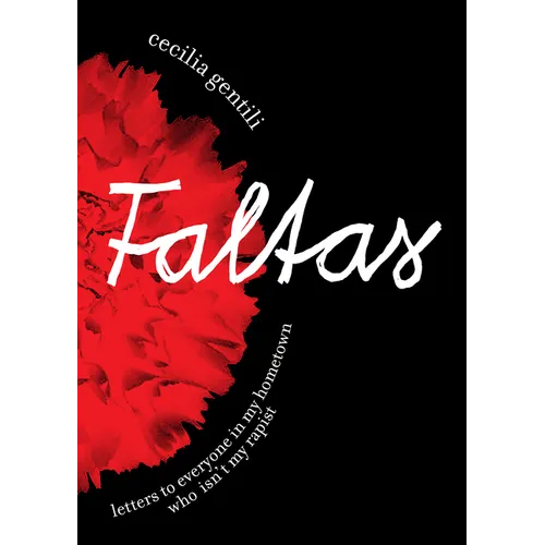 Faltas: Letters to Everyone in My Hometown Who Isn't My Rapist - Paperback