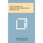 The Theory of Groups and Quantum Mechanics - Hardcover