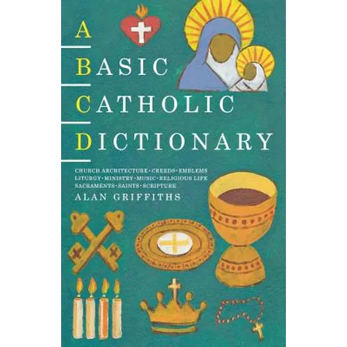 A Basic Catholic Dictionary - Paperback