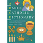 A Basic Catholic Dictionary - Paperback