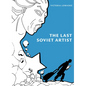 The Last Soviet Artist - Paperback
