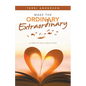 Make the Ordinary Extraordinary: A Year of Daily Devotions - Paperback