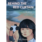 Behind the Red Curtain: a Memoir - Hardcover