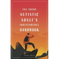 The Young Autistic Adult's Independence Handbook - Paperback
