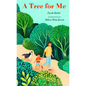 A Tree for Me - Hardcover