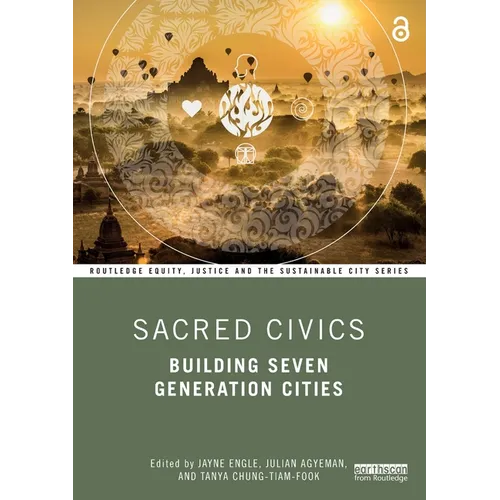 Sacred Civics: Building Seven Generation Cities - Paperback