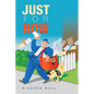 Just for Now - Paperback