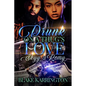Drunk On A Thug's Love: Skyy & Remy - Paperback