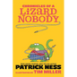 Chronicles of a Lizard Nobody - Hardcover