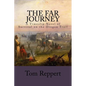 The Far Journey: A Timeslip Novel of Survival on the Oregon Trail - Paperback