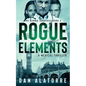 Rogue Elements: The Gamma Sequence Book 2 - Paperback