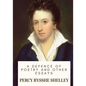A Defence of Poetry and Other Essays - Paperback