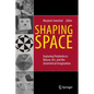 Shaping Space: Exploring Polyhedra in Nature, Art, and the Geometrical Imagination - Hardcover