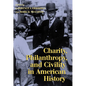 Charity, Philanthropy, and Civility in American History - Hardcover