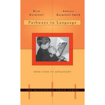 Pathways to Language: From Fetus to Adolescent - Paperback