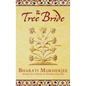 The Tree Bride - Hardcover