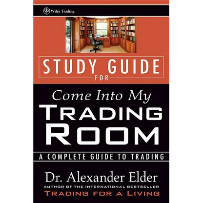 Study Guide for Come Into My Trading Room - Paperback