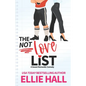 The Not Love List: a sweet romantic comedy - Paperback