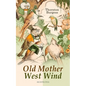 Old Mother West Wind (Illustrated): Children's Bedtime Story Book - Paperback