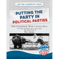 Putting the Party in Political Parties - Library Binding
