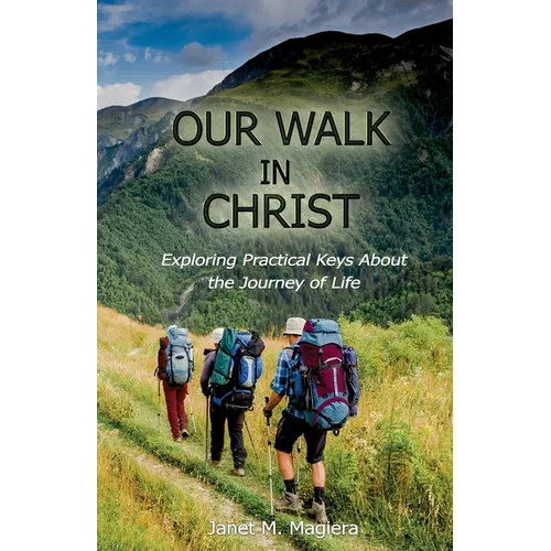 Our Walk in Christ - Paperback