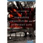 Narrative Imagination and Everyday Life - Hardcover