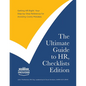 The Ultimate Guide to HR, Checklists Edition: Your Step-by-Step Reference for Avoiding Costly Mistakes - Paperback