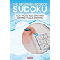 The Beginning Book of Sudoku: For Those Just Starting Sudoku Puzzle Solving - Paperback