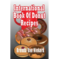 International Book Of Donut Recipes - Paperback