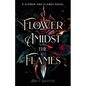 A Flower Amidst the Flames - Paperback