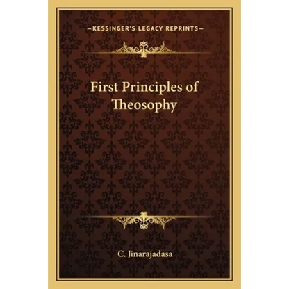 First Principles of Theosophy - Paperback