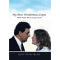 My Most Wondermous Crepen: Blind Faith: Music to God's Ears - Hardcover