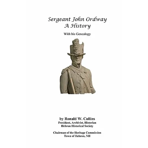 Sergeant John Ordway - A History With His Genealogy - Paperback
