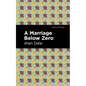 A Marriage Below Zero - Hardcover