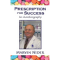 Prescription for Success: An Autobiography - Paperback