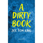 A Dirty Book - Paperback
