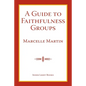 A Guide To Faithfulness Groups - Paperback