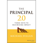 The Principal 2.0: Three Keys to Maximizing Impact - Paperback
