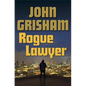 Rogue Lawyer - Hardcover