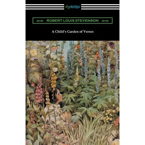 A Child's Garden of Verses (Illustrated by Jessie Willcox Smith) - Paperback