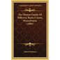 The Thomas Family of Hilltown, Bucks County, Pennsylvania (1884) - Hardcover