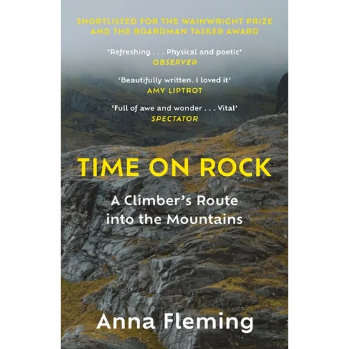 Time on Rock: A Climber's Route Into the Mountains - Paperback