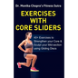 Exercises with Core Sliders: 40+ Exercises to Strengthen your Core & Sculpt your Mid-section using Gliding Discs - Paperback