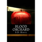 Blood Orchard - Paperback