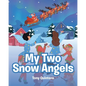 My Two Snow Angels - Paperback