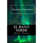 El Rayo Verde (Spanish) Edition - Paperback