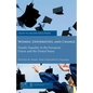 Women, Universities, and Change: Gender Equality in the European Union and the United States - Paperback